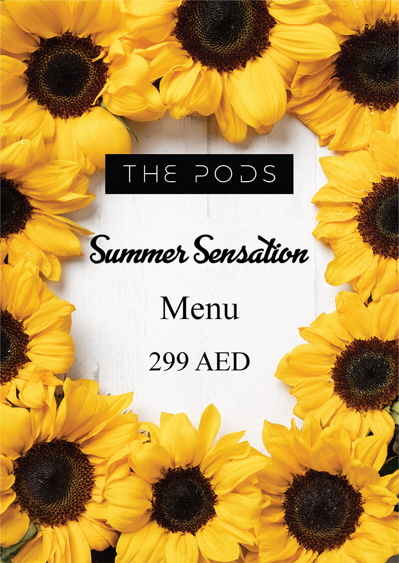 THE PODS: Summer Sensation Menu - 299 AED